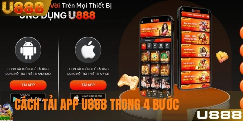 Cách tải app U888 về di động nhanh chóng trong 4 bước