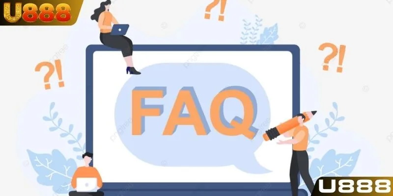 Tầm quan trọng của việc hiểu rõ câu hỏi thường gặp U888
